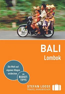 Kartonierter Einband Stefan Loose Reiseführer Bali, Lombok von Mischa Loose, Moritz Jacobi