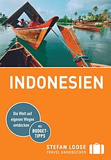 Kartonierter Einband Stefan Loose Reiseführer Indonesien von Moritz Jacobi, Mischa Loose, Christian Wachsmuth