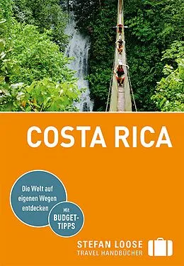 Kartonierter Einband Stefan Loose Reiseführer Costa Rica von Julia Reichardt