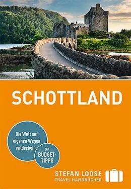 Kartonierter Einband Stefan Loose Reiseführer Schottland von Matthias Eickhoff