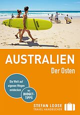 Kartonierter Einband Stefan Loose Reiseführer Australien, Der Osten von Corinna Melville, Anne Dehne