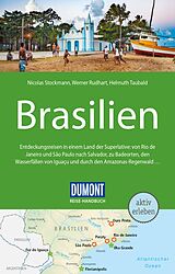 Kartonierter Einband DuMont Reise-Handbuch Reiseführer Brasilien von Helmuth Taubald, Nicolas Stockmann, Werner Rudhart