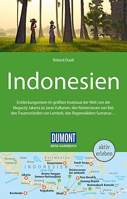 Kartonierter Einband DuMont Reise-Handbuch Reiseführer Indonesien von Roland Dusik