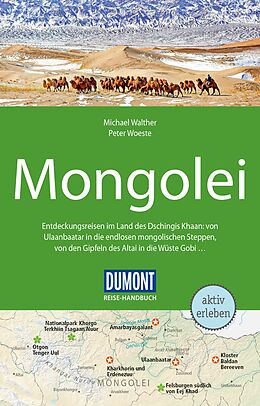 Kartonierter Einband DuMont Reise-Handbuch Reiseführer Mongolei von Peter Woeste, Michael Walther