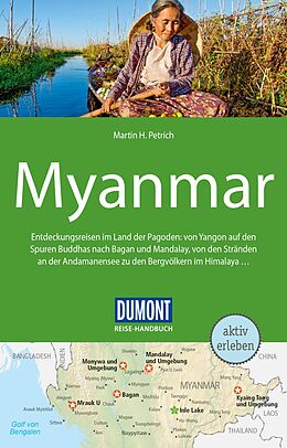 Kartonierter Einband DuMont Reise-Handbuch Reiseführer Myanmar, Burma von Martin H. Petrich