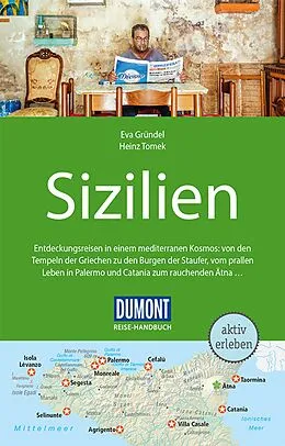 Kartonierter Einband DuMont Reise-Handbuch Reiseführer Sizilien von Eva Gründel, Heinz Tomek, Daniela Schetar