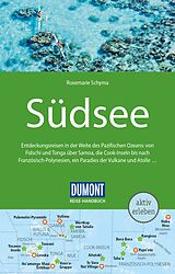 Kartonierter Einband DuMont Reise-Handbuch Reiseführer Südsee von Rosemarie Schyma