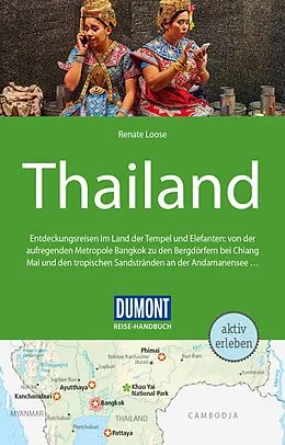 Kartonierter Einband DuMont Reise-Handbuch Reiseführer Thailand von Renate Loose