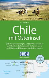 Kartonierter Einband DuMont Reise-Handbuch Reiseführer Chile mit Osterinsel von Susanne Asal