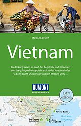 Kartonierter Einband DuMont Reise-Handbuch Reiseführer Vietnam von Martin H. Petrich