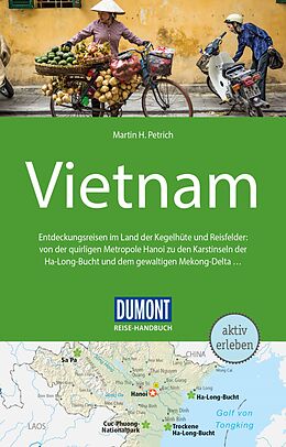 Kartonierter Einband DuMont Reise-Handbuch Reiseführer Vietnam von Martin H. Petrich