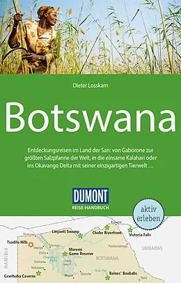 Kartonierter Einband DuMont Reise-Handbuch Reiseführer Botswana von Dieter Losskarn