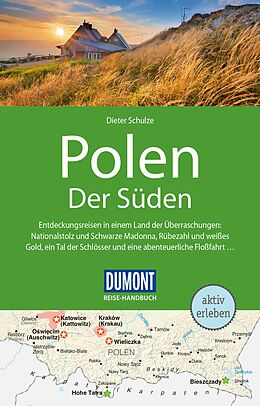 Kartonierter Einband DuMont Reise-Handbuch Reiseführer Polen, Der Süden von Dieter Schulze