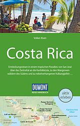 Kartonierter Einband DuMont Reise-Handbuch Reiseführer Costa Rica von Volker Alsen