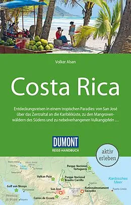 Kartonierter Einband DuMont Reise-Handbuch Reiseführer Costa Rica von Volker Alsen