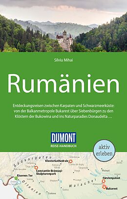 Kartonierter Einband DuMont Reise-Handbuch Reiseführer Rumänien von Silviu Mihai