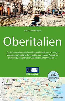 Kartonierter Einband DuMont Reise-Handbuch Reiseführer Oberitalien von Nana Claudia Nenzel