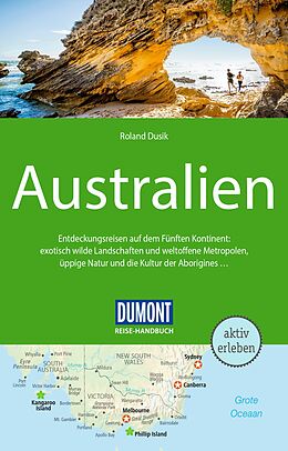 Kartonierter Einband DuMont Reise-Handbuch Reiseführer Australien von Roland Dusik