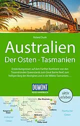 Kartonierter Einband DUMONT Reise-Handbuch Reiseführer Australien, Der Osten und Tasmanien von Roland Dusik