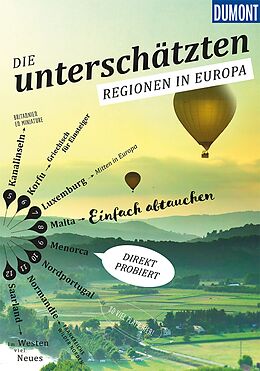 Kartonierter Einband DuMont Bildband Die Unterschätzten Regionen in Europa von Klaus Bötig, Wolfgang Felk, Jens Bey