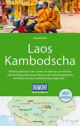 Kartonierter Einband DuMont Reise-Handbuch Reiseführer Laos, Kambodscha von Roland Dusik