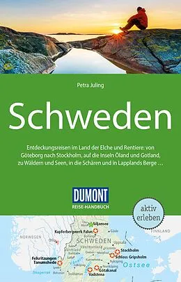Kartonierter Einband DuMont Reise-Handbuch Reiseführer Schweden von Petra Juling