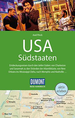 Kartonierter Einband DuMont Reise-Handbuch Reiseführer USA, Die Südstaaten von Axel Pinck