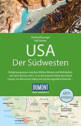 Kartonierter Einband DuMont Reise-Handbuch Reiseführer USA, Der Südwesten von Manfred Braunger, Ralf Johnen