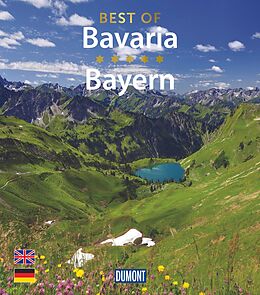 Fester Einband DuMont Bildband Best of Bavaria / Bayern von Daniela Schetar