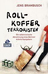 Kartonierter Einband DuMont Rollkofferterroristen von Jens Brambusch