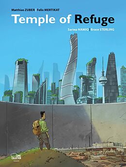Fester Einband Temple of Refuge von Felix Mertikat, Sartep Namiq, Bruce Sterling