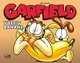 Kartonierter Einband Garfield - Völlig Banane von Jim Davis