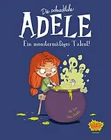 Kartonierter Einband Die schreckliche Adele 06 von Mr. Tan, Miss Prickly