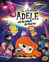 Fester Einband Die schreckliche Adele und die Galaxie der Bizarren von Mr. Tan, Diane le Feyer