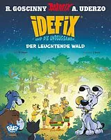 Kartonierter Einband Idefix und die Unbeugsamen 06 von René Goscinny, Albert Uderzo, Cédric Bacconnier