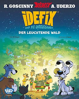 Kartonierter Einband Idefix und die Unbeugsamen! 06 von René Goscinny, Albert Uderzo, Cédric Bacconnier