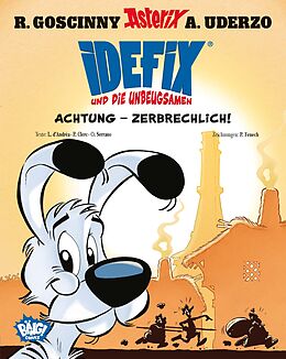 Kartonierter Einband Idefix und die Unbeugsamen 07 von René Goscinny, Albert Uderzo, Lison d&apos;Andréa