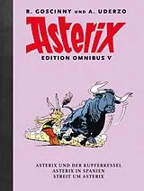 Fester Einband Asterix Edition Omnibus V von René Goscinny, Albert Uderzo