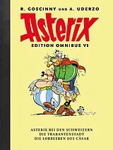 Fester Einband Asterix Edition Omnibus VI von René Goscinny, Albert Uderzo