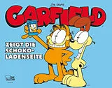 Kartonierter Einband Garfield - zeigt die Schokoladenseite von Jim Davis