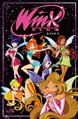 Fester Einband Winx Club 03 von Iginio Straffi