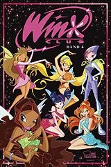 Fester Einband Winx Club 04 von Iginio Straffi