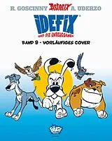 Kartonierter Einband Idefix und die Unbeugsamen 09 von René Goscinny, Albert Uderzo