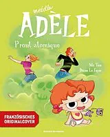 Kartonierter Einband Die schreckliche Adele 14 von Mr. Tan, Diane le Feyer