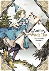 Kartonierter Einband Atelier of Witch Hat 07 von Kamome Shirahama