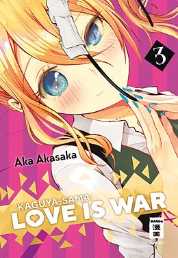 Kartonierter Einband Kaguya-sama: Love is War 03 von Aka Akasaka
