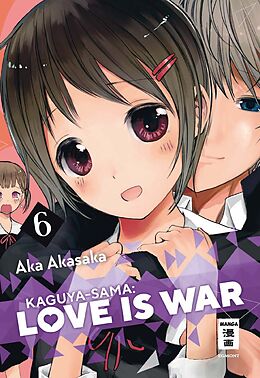 Kartonierter Einband Kaguya-sama: Love is War 06 von Aka Akasaka
