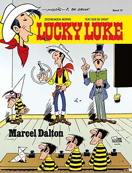 Fester Einband Lucky Luke 72 von Morris, Bob de Groot
