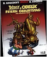Fester Einband Asterix und Obelix feiern Geburtstag von René Goscinny