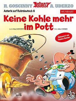 Fester Einband Asterix Mundart Ruhrdeutsch VI von René Goscinny, Albert Uderzo